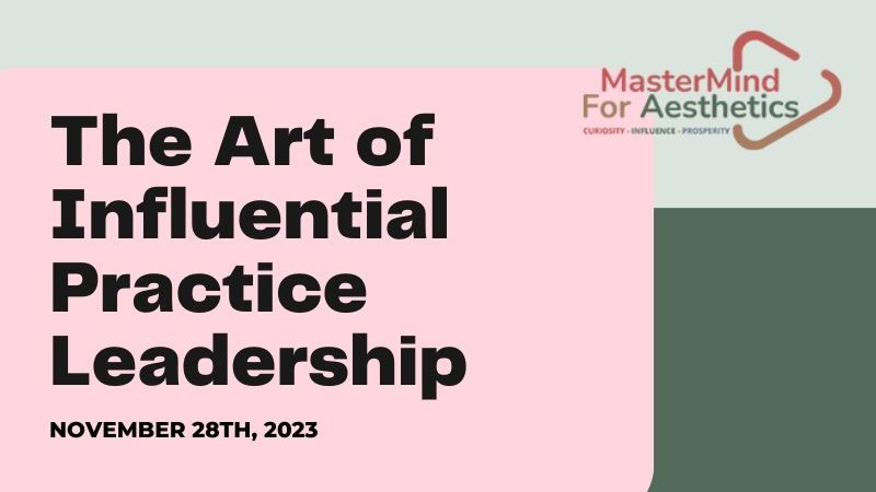 The Art of Influential Practice Leadership